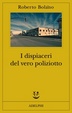 Cover of I dispiaceri del vero poliziotto