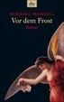 Cover of Vor dem Frost
