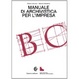 Cover of Manuale di archivistica per l'impresa