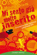 Cover of Mi sento già molto inserito