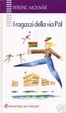 Cover of I ragazzi della via Pál