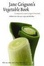 Cover of "Jane Grigson's Vegetable Book"