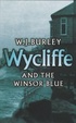 Cover of Wycliffe and the Winsor Blue