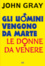 Cover of Gli uomini vengono da Marte, le donne da Venere