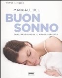 Image of Manuale del buon sonno. Come raggiungere il riposo perfetto
