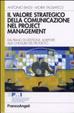 Cover of Il valore strategico della comunicazione nel project management