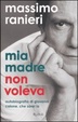 Cover of Mia madre non voleva