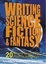 Cover of Writing Science Fiction & Fantasy