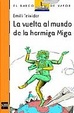 Cover of La vuelta al mundo de la hormiga miga