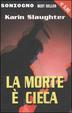 Cover of La morte è cieca