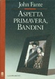 Cover of Aspetta primavera, Bandini!