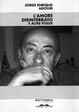 Cover of L'amore disinterrato e altre poesie