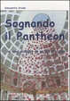 Cover of Sognando il Pantheon