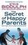 Cover of 'The Secret of Happy Parents'
