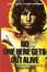 Cover of No One Here Gets Out Alive