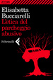 Cover of L'etica del parcheggio abusivo