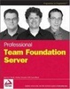 Cover of Professional Team Foundation Server