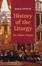 Cover of "History of the Liturgy"