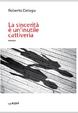 Cover of La sincerità è un'inutile cattiveria