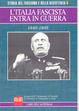 Cover of L'Italia fascista entra in guerra 1940-1942