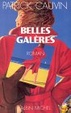 Cover of Belles galères