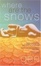 Cover of 'Where Are the Snows'