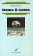 Cover of Scienza e guerra