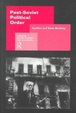 Cover of Post-Soviet political order