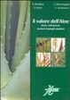 Cover of Il valore dell'aloe. Storia, coltivazione, moderni rimedi salutistici