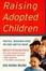 Cover of "Raising Adopted Children, Revised Edition"