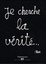 Cover of Je cherche la vérité...
