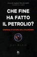 Cover of Che fine ha fatto il petrolio?