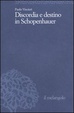 Cover of Discordia e destino in Schopenhauer