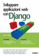 Cover of Sviluppare applicazioni web con Django
