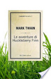 Cover of Le Avventure Di Huckleberry Finn