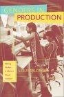 Genders in Production : Making Workers in Mexico's Global Factories