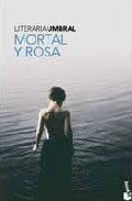Cover of MORTAL Y ROSA