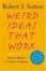 Cover of "Weird Ideas That Work"