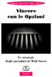 Cover of Vincere con le opzioni