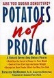 Cover of Potatoes Not Prozac