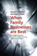 Cover of When Family Businesses are Best
