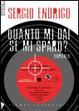 Cover of Quanto mi dai se mi sparo?