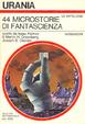 Cover of 44 microstorie di fantascienza