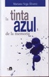 Cover of La tinta azul de la memoria