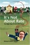 Cover of It's Not About Rate