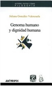 GENOMA HUMANO Y DIGNIDAD HUMANA UNA APROXIMACION A SU PENSAMIENT O
