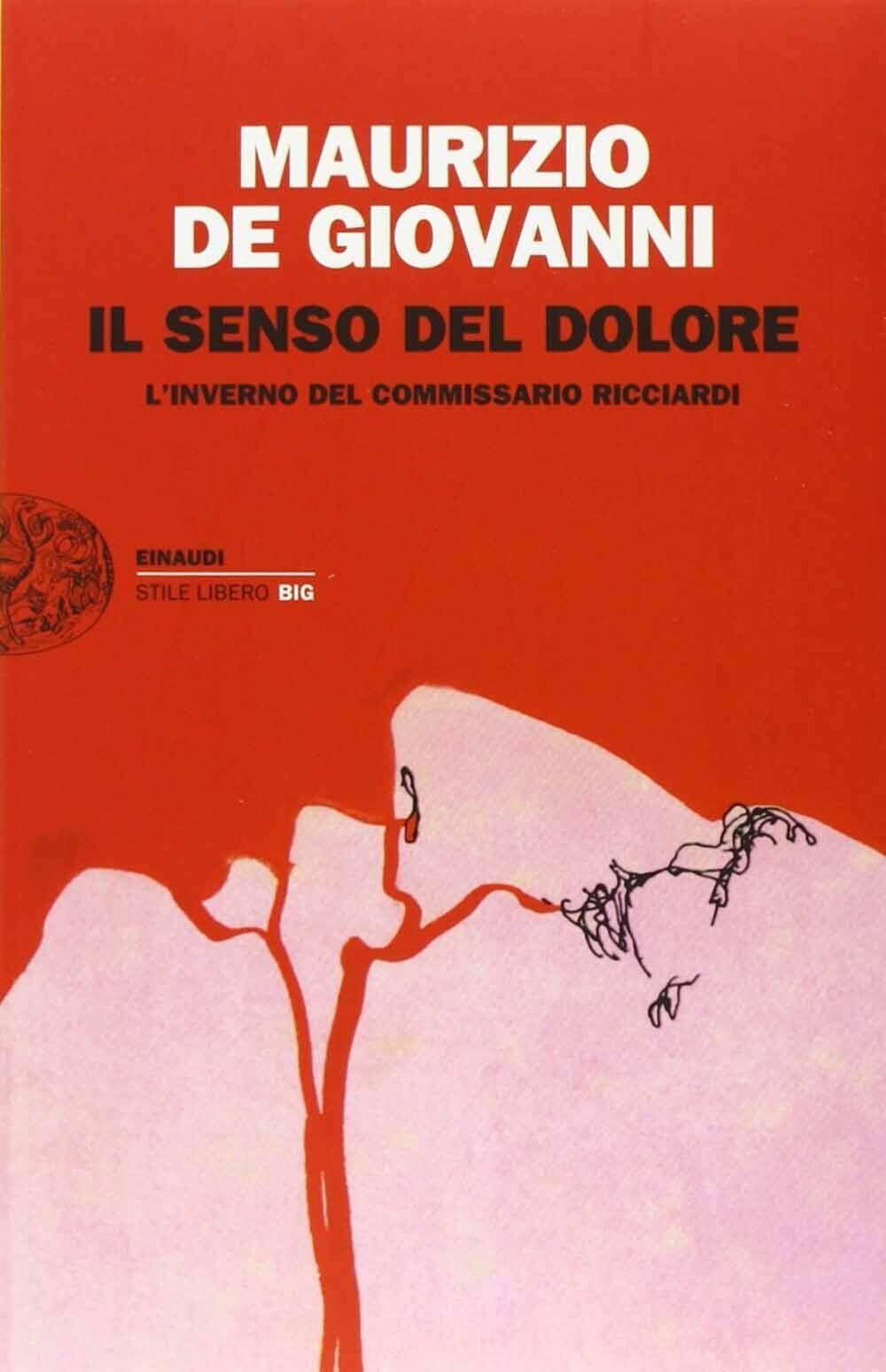 Il senso del dolore. L'inverno del commissario Ricciardi - Maurizio De Giovanni