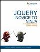 Cover of JQuery: Novice to Ninja