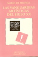 Cover of Las vanguardias artisticas del siglo XX