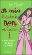 Cover of Il mio diario non si tocca! I nuovi segreti del diario Finch